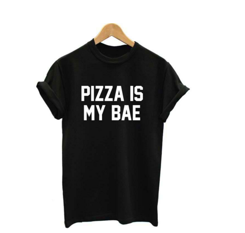 PIZZA IS MY BAE Men & Women Tops Geek T shirt