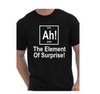 "Ah! The Element of Surprise" Men's Gym-Clothing Geek Tshirt